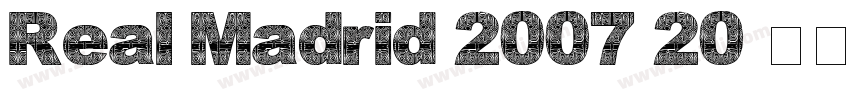 Real Madrid 2007 20字体转换